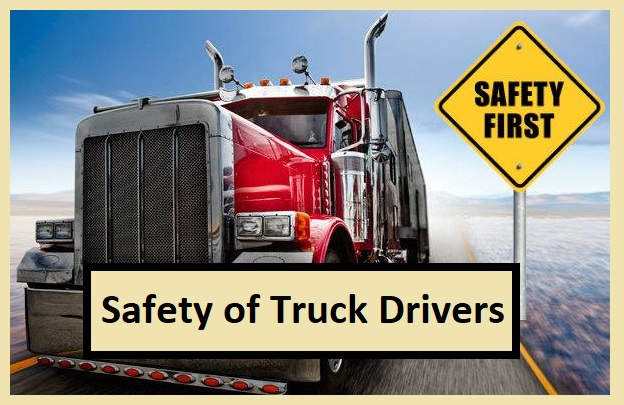 Safety of Truck Drivers