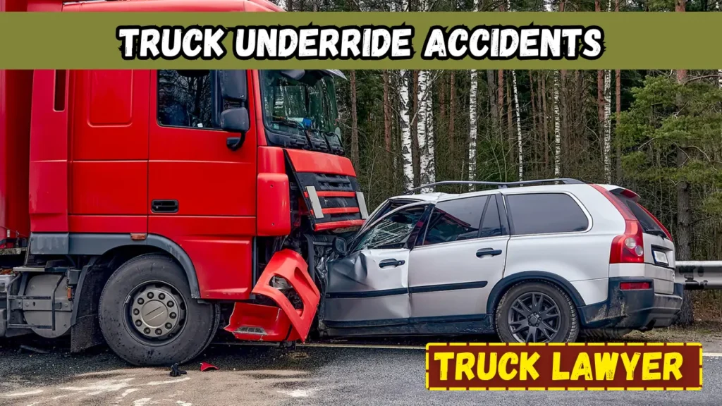 Truck Underride Accidents