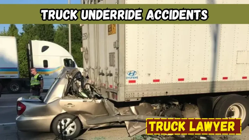 Truck Underride Accidents